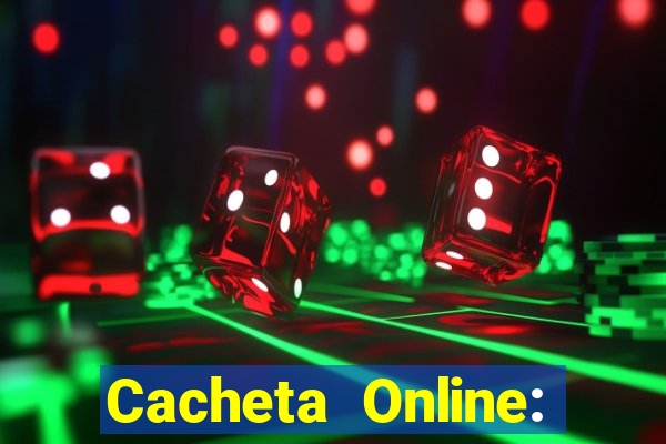 Cacheta Online: Jogo de Cartas